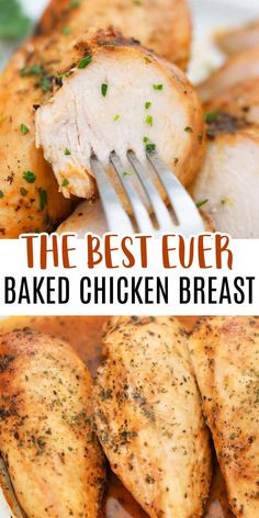 the best ever baked chicken breast recipe is easy to make and tastes just as good as it looks