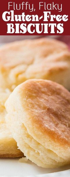 fluffy, flaky gluten - free biscuits are an easy and delicious dessert