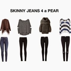 http://www.carolinefashionstyling.com/2014/10/body-shape-post-pear-shape-and-skinny.html Body Shape Post : Pear Shape and Skinny Jeans