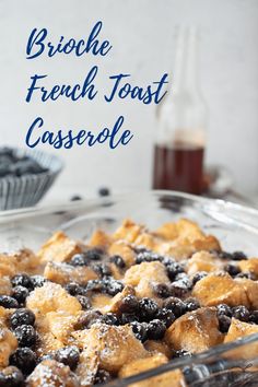 blueberry french toast casserole in a glass dish