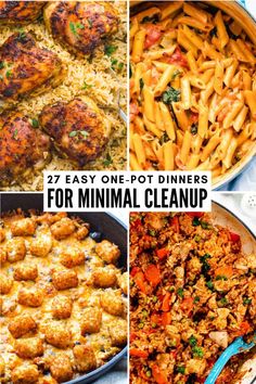 four different images with the words 27 easy one - pot dinners for minimal cleanups