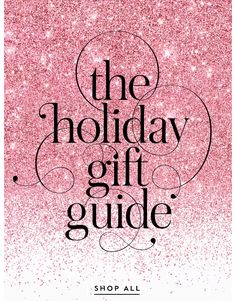 the holiday gift guide is displayed on a pink and white background with black lettering that reads,