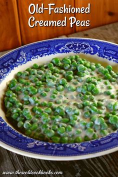 an old - fashioned creamed pea dish on a blue and white plate