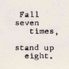 the words fall seven times, stand up eight