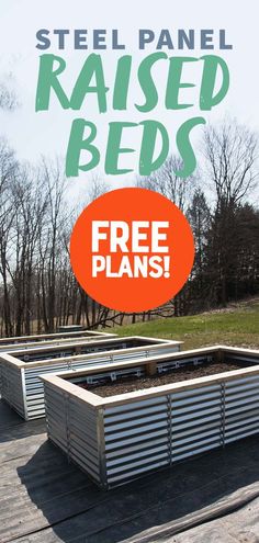 raised beds with free plans for steel planters and raised beds in the background text reads, steel panel raised beds