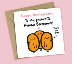 an anniversary card with two oranges and the words happy anniversary to my favorite human beeeesons