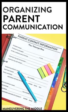 a binder with colorful sticky notes on it and the words organizing parent communication written in black