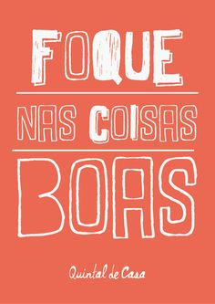 an orange poster with the words'foque nos cosass boas '