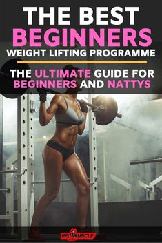 the best beginner's weight lifting program guide for beginners and natts