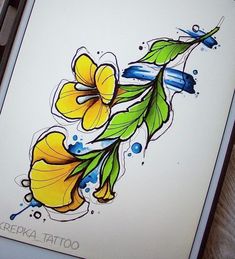 a drawing of yellow flowers with green leaves on it's side and the words keroka tattoo written in blue ink