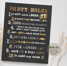 a chalkboard sign that says party rules on it