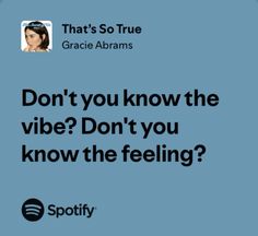 Breakup Songs, Music Spotify, Dont You Know, Sometimes I Wonder, Gracie Abrams, Cool Lyrics, Lyric Quotes