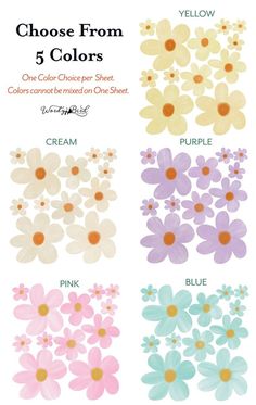 four different colors of flowers with the words choose from 5 colors on each one sheet