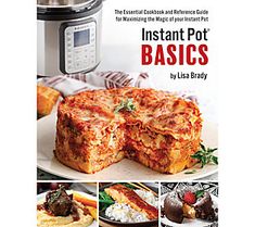 the instant pot basics cookbook is shown with pictures of food and an instant pot