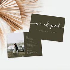 two wedding cards with the words we elopeded written in white ink on them