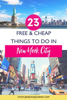 new york city with the statue of liberty in the background and text overlay reads 25 free & cheap things to do in new york