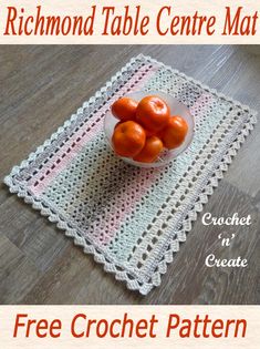 a crocheted placemat with oranges in a bowl on it and the text, free crochet pattern