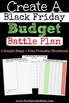 the free printable black friday budget battle plan is shown with text that reads, create a