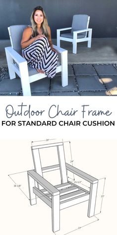 an outdoor chair frame for standard chair cushion is shown with the measurements and instructions to make it