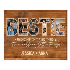 a wooden plaque with the words bestie and two photos on it, in gold lettering