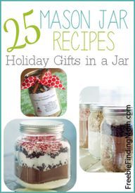 the cover of 25 mason jar recipes holiday gifts in a jar, including cookies and pies