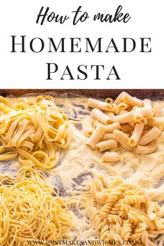 how to make homemade pasta with the title overlay reads, how to make homemade pasta