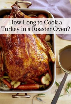 how long to cook a turkey in a roaster oven?