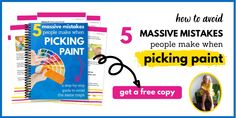 a book with the title how to avoid massive mismatks people make when picking paint get a free copy