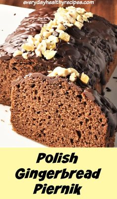 Side view of gingerbread loaf with chocolate drizzle and nuts on top Simple Chocolate Glaze, Polish Gingerbread, Gingerbread Loaf Cake, Gingerbread Loaf, Slovak Recipes, Polish Desserts, Gingerbread Recipe, Chocolate Glaze