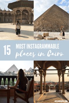 the top 15 most instagramramable places in cairo, egypt with text overlay