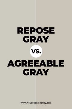 the words repose gray versus agreeable gray