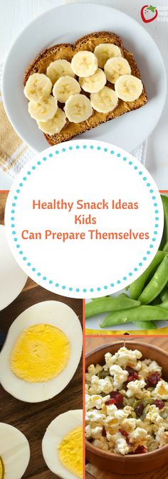 healthy snack ideas that can prepare themselves