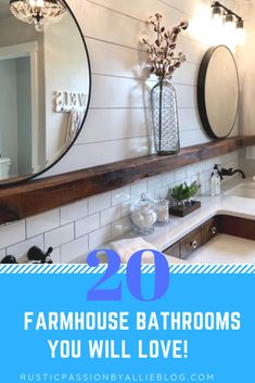 the bathroom is clean and ready to be used as a home decor item, with text overlay that reads 20 farmhouse bathroom you will love