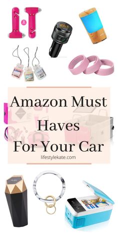 the words amazon must haves for your car are in front of an image of various items