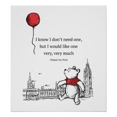 a winnie the pooh quote with a red balloon flying above it and an image of a