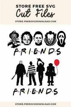 an image of friends and clowns with the text, store free svg cut files