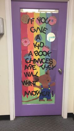 a door decorated with the words if you're gone and a book chance are very want