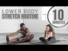 a man and woman sitting on their stomachs with the words lower body stretch routine 10 minutes