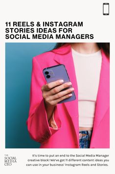 the social media manager is holding her phone