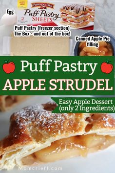 Top image shows ingredients including box of puff pastry, an egg and canned apple pie filling.  Bottom image shows a slice of apple strudel with apples showing. Text overlay says puff pastry apple strudel. Easy Apple dessert with only 2 ingredients. Easy Apple Strudel Recipe Puff Pastry, What To Do With Puff Pastry, Apple Puff Pastry Recipes, Apple Strudel Puff Pastry, Apple Recipes With Puff Pastry, Easy Puff Pastry Desserts, Easy Apple Strudel, Fall Favorites Recipes, Apple Tart Recipe