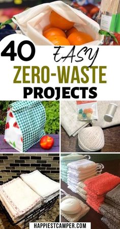 four photos with the words 40 easy zero - waste projects