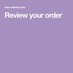 a purple background with the words review your order in white lettering on top of it