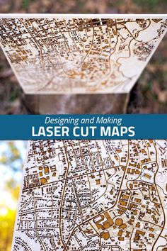 laser cut maps with the text designing and making laser cut maps on it's side