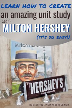 hershey candy bar with the title 5 activities to learn about mitton hershey