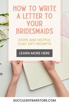 two hands holding a notepad with the words how to write a letter to your bridesmaids