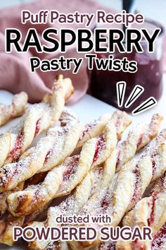 closeup view of raspberry twists made with puff pastry with text overlay. Raspberry Pastry Recipes, Raspberry Pastry, Heavenly Dessert Recipe, Puff Pastry Cookies, Pastry Twists, Puff Pastry Snacks, Sweet Puff Pastry, Butter Biscuits Recipe