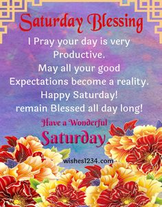 a card with flowers and the words saturday blessing