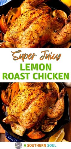 the recipe for super juicy lemon roast chicken