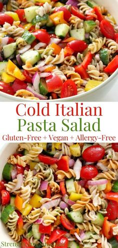 two bowls filled with pasta salad and the title reads cold italian pasta salad gluten - free, vegan + allergy - free