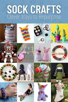 the cover of sock crafts clever ways to repurpose